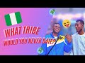 What tribe would you not date public interview  must watch