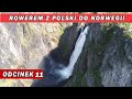 Rowerem z Polski do Norwegii - Norweskie upały (odc. 11)