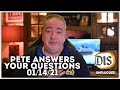 Pete Answers Your Disney Questions! | 01/14/21