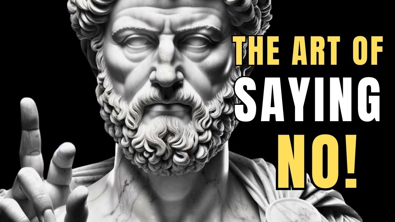THE ART OF SAYING NO! (Stoic Strategies for Setting Boundaries) - YouTube