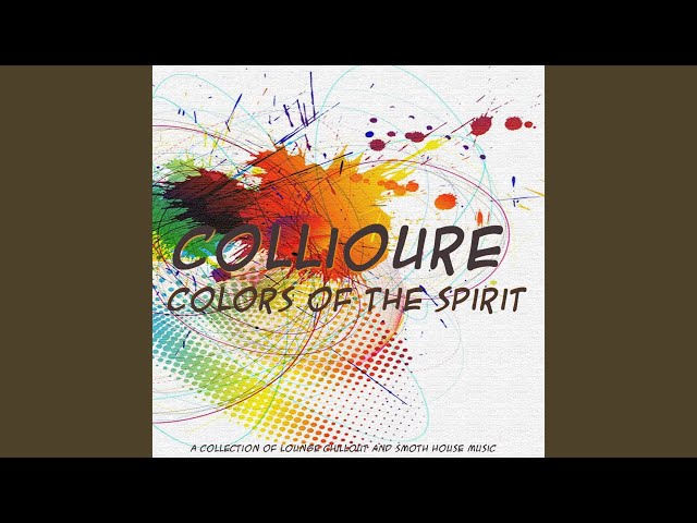 Collioure - Colors of the Spirit