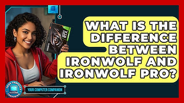What Is The Difference Between IronWolf And IronWolf Pro? - Your Computer Companion
