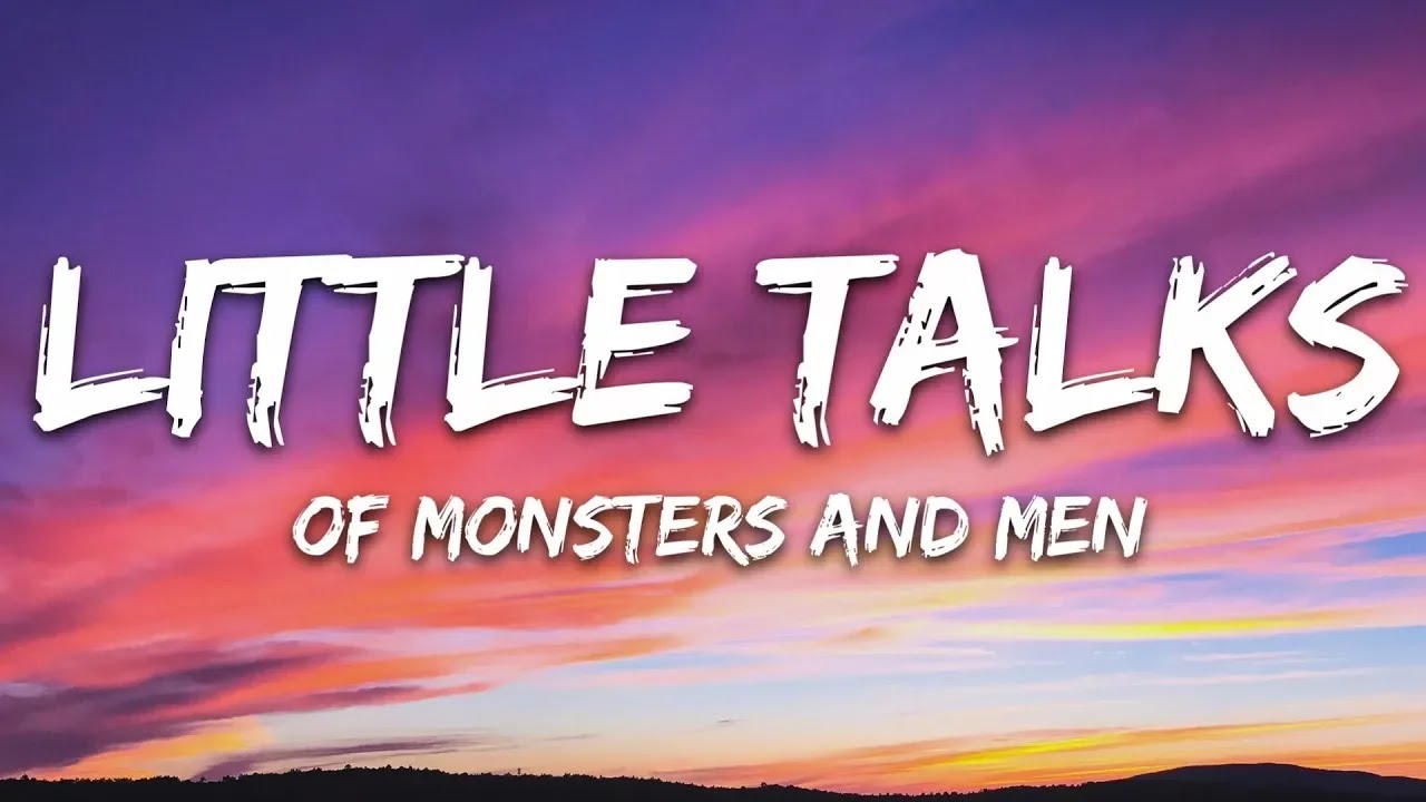Of Monsters And Men Little Talks Lyrics YouTube Of Monsters And Men Little Talks Lyrics YouTube