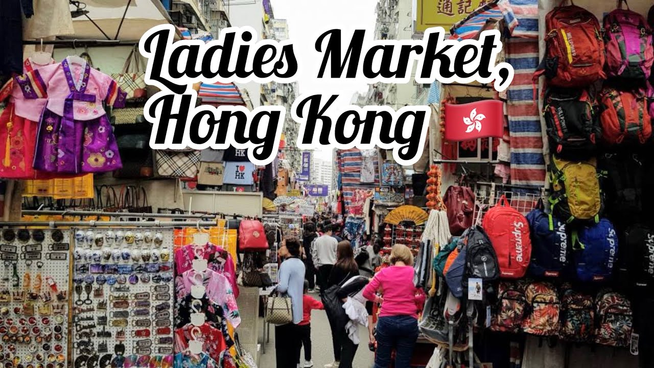 Ladies Market - Hong Kong 🇭🇰 Mong Kok | Street Shopping & Local Vibes