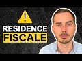 Résidence vs Résidence Fiscale, les pièges à éviter | Optimisation fiscale