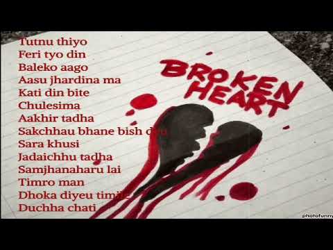 Heart broken songs collection old Nepali pop songs 