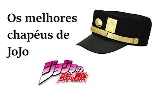 Os melhores chapéus de JoJo's Bizarre Adventure