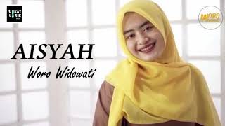 Aisyah - Woro Widowati (Cover) | Lirik