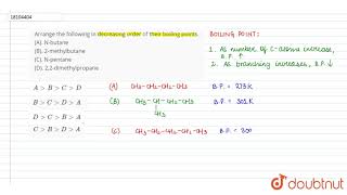 Arrange The Following In Decreasing Order Of Their Boiling Points A N Butane B Youtube
