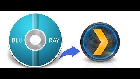 Make Blurays (BDMV) stream via PLEX HTPC (inc extras\trailers setup)