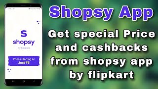 Shopsy App Review | Developed by Flipkart | Shop at the cheapest price | 360° AR View