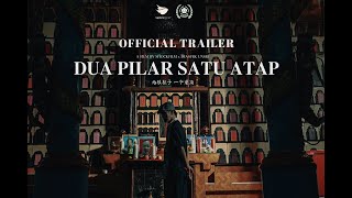 DUA PILAR SATU ATAP  - Trailer