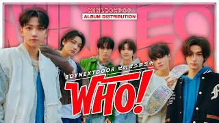 BOYNEXTDOOR • WHO! | Album Distribution