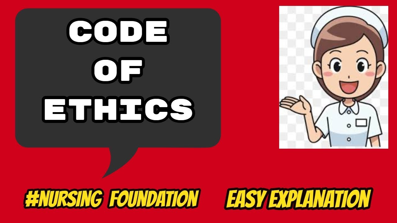 Code Of Ethics I Nursing Foundation I Bengali Youtube