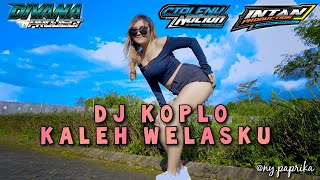 DJ VIRALL 2023 KALEH WELASKU KOPLO GOYANG - PAPRIKA FT INTAN PRODUCTION