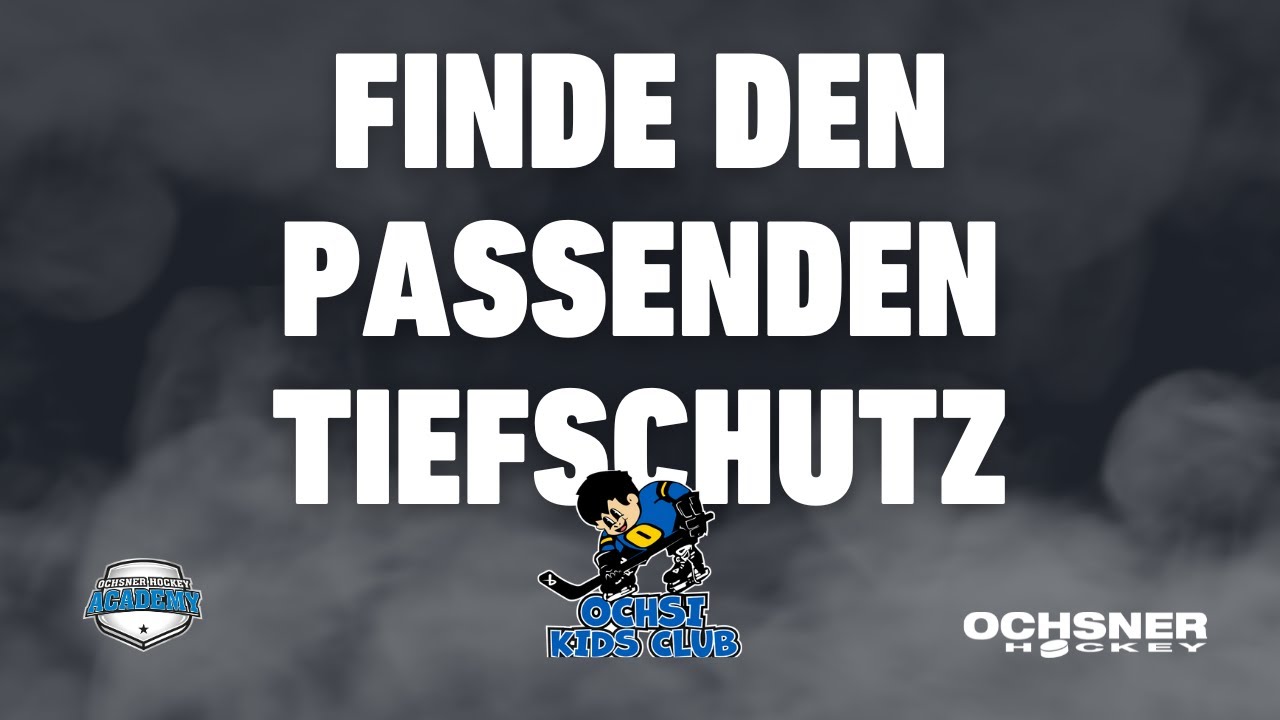 Ochsi Kids Club: Finde den passenden Tiefschutz