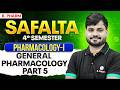 Pharmacology-I | General Pharmacology - 5 | B Pharm 4th Sem | B Pharm