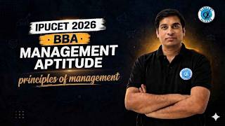 IPU CET BBA 2026 |Class# 11| Management Aptitude | Principles of Management.  #ipu #bba #cuet