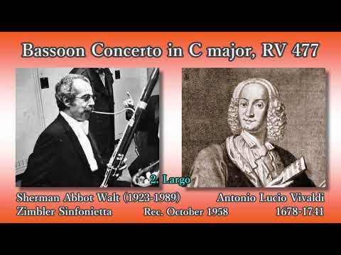 Vivaldi: Bassoon Concerto (RV 477), Walt & Zimbler