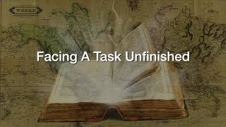 Facing A Task Unfinished