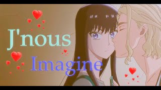 [AMV] Nightcore - J'nous imagine ( Boulevard des Airs ) ~ ( French lyrics)