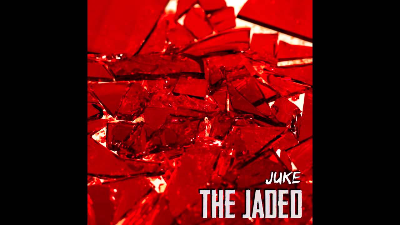 The Jaded - Bust My Buffers