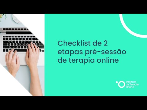 Checklist de 2 etapas pré-sessão de terapia online