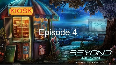 Beyond: Light Advent - Episode 4