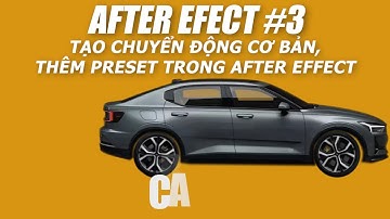 Giáo Trình After Effect 2020: Tạo Chuyển Động Cơ Bản Và Thêm Preset Trong After Effect