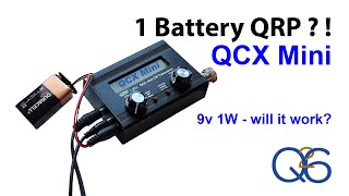 1 Battery QRP with QCX Mini  will it work?