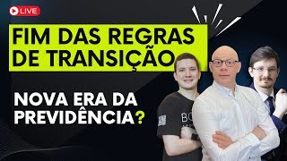 FIM DAS REGRAS DE TRANSIÇÃO: COMO ISSO AFETA SUA APOSENTADORIA