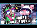 Wildcat Among Us Compilation #72 - 8 Hours - VanossGaming Compilation No Sponsors and End Cards