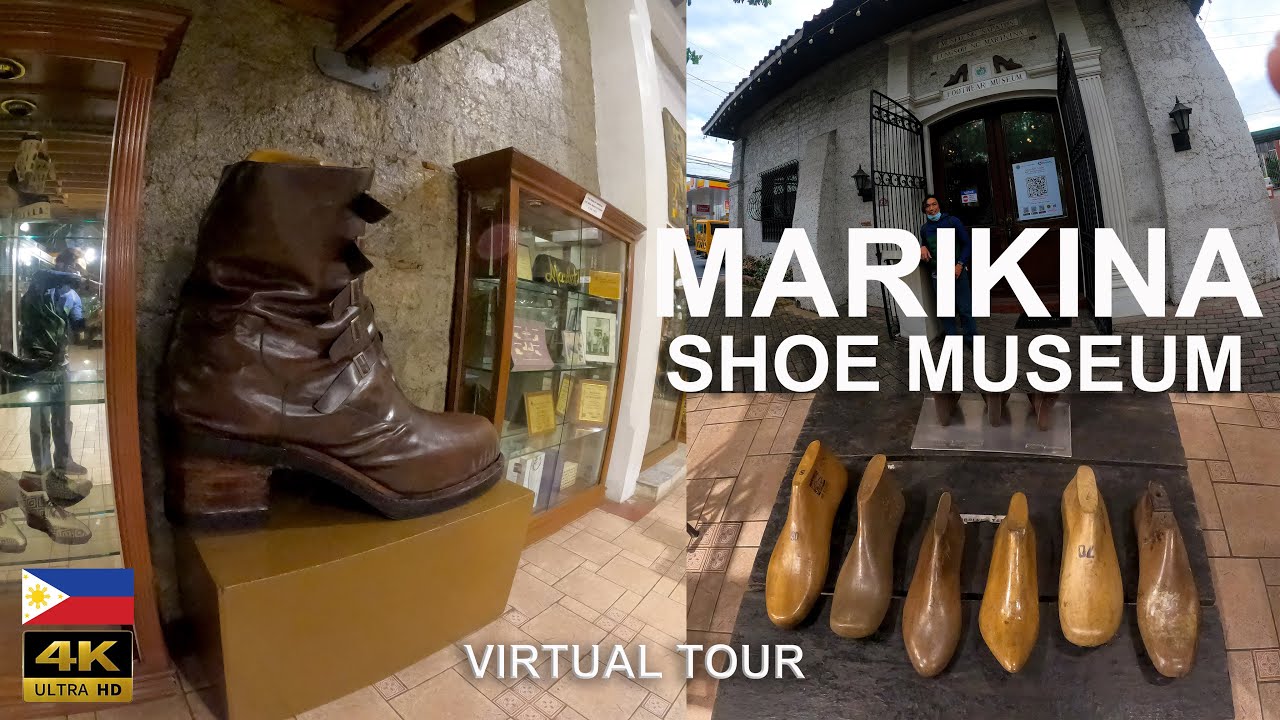 Marikina Shoe Museum Formerly Footwear Museum Virtual Tour Youtube 