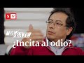 ¿Gustavo Petro incita al odio o defiende derechos con sus mensajes en Twitter? | El Debate