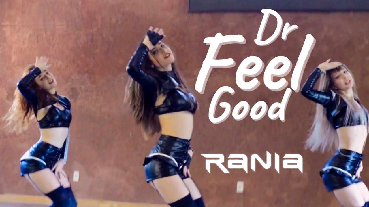 Rania - Dr Feel Good (Korean dance cover team 'Black Queen') 