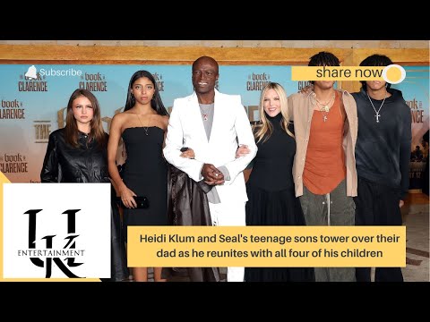 Heidi Klum and Seal's teenage sons tower over their dad as he reunites with all four of his children