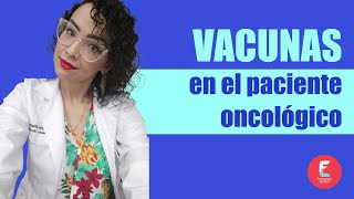 Pacientes Con Cáncer Vacunas En El Paciente Oncológico