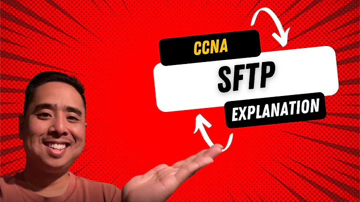 CCNA | SFTP, FTPS, TFTP | Explained