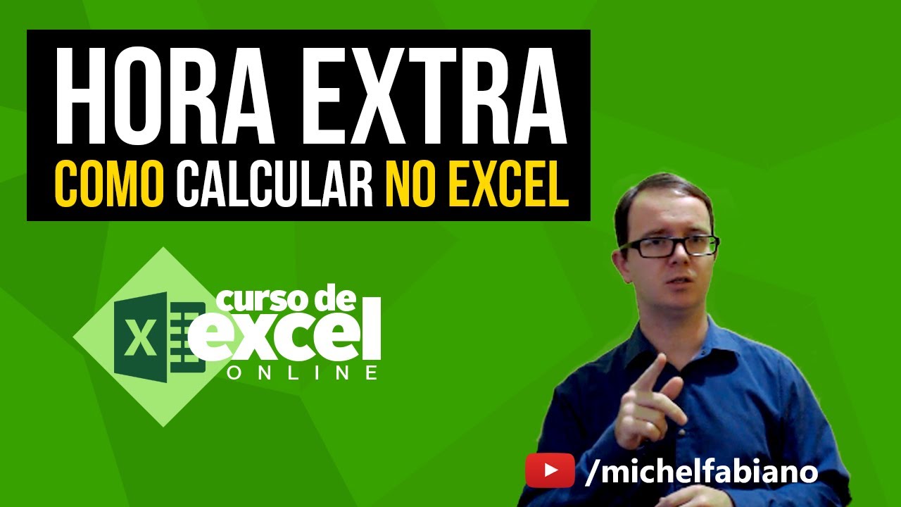Como Calcular Horas NEGATIVAS ou Horas EXTRAS - Excel - Curso de Excel OnLine - Horas Extras tabelas salariais função publica 2018