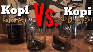 Kopi Kapal Api Vs Single Original Kopi