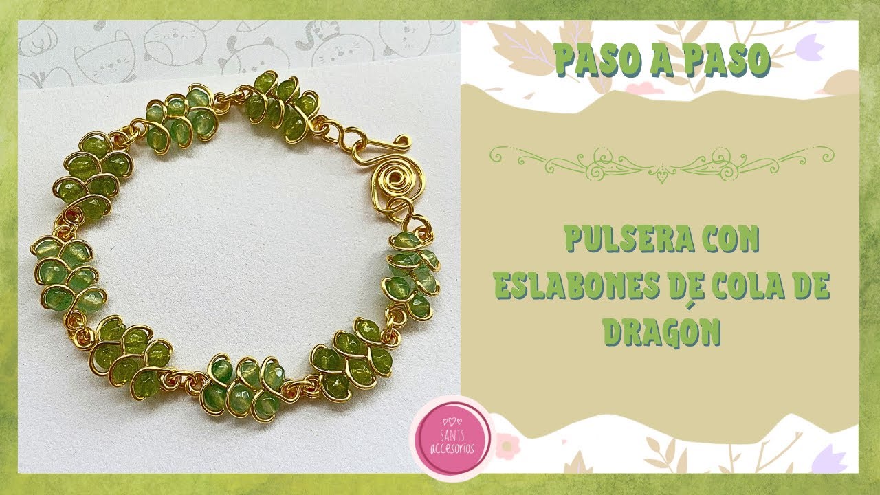 ¡FÁCIL! Pulsera con eslabones de cola de dragón