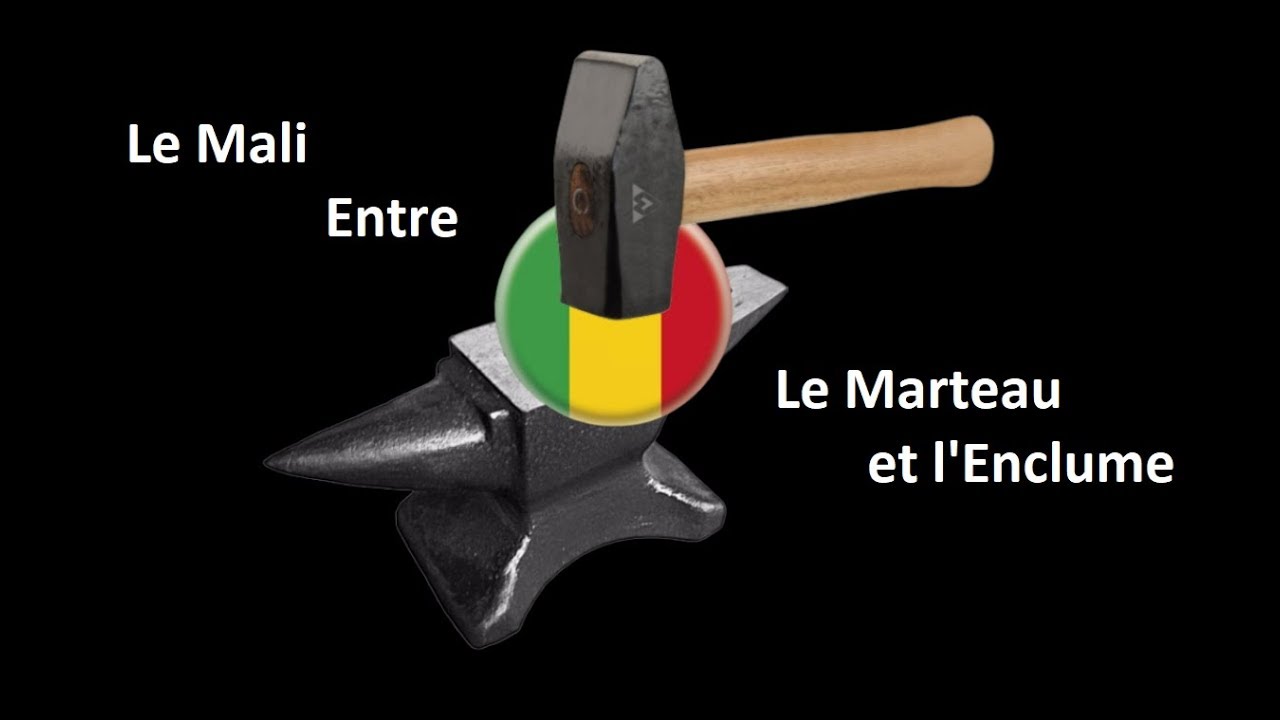 Mali entre le marteau et l'enclume YouTube