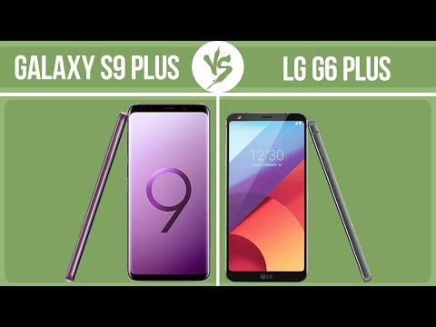 Samsung Galaxy S9 Plus vs LG G6 Plus ✔️