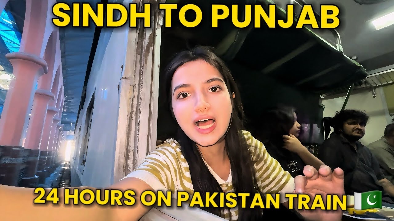 Sindh to Punjab Train Journey 🇵🇰 | 24 hours on Pakistan train 🚆 