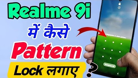 Realme 9i mein Pattern Lock Kaise Lagaye | how to set Pattern lock in Realme 9i | Realme 9i Pattern