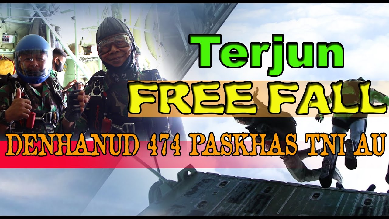 Terjun Free Fall DENHANUD 474 PASKHAS TNI AU YANG MENEGANGKAN YouTube