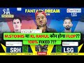 Srh vs lsg dream11 prediction  srh vs lsg dream11 team  dream11  ipl 2024 match  57 prediction
