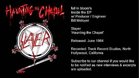 Slayer 'Haunting the Chapel' Inside the EP w/ Prod...