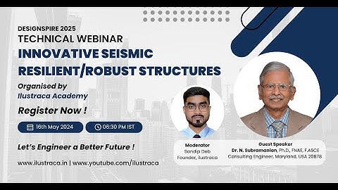 Innovative Seismic Resilient / Robust Structures | Dr. N Subramanian | DesignSpire2025 | ilustraca