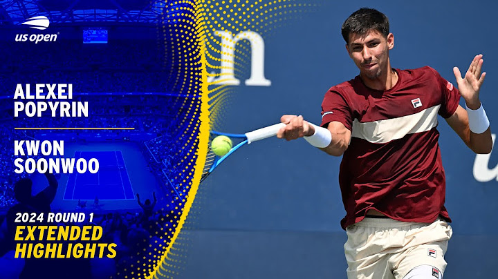 Alexei Popyrin vs. Kwon Soonwoo Extended Highlights | 2024 US Open Round 1